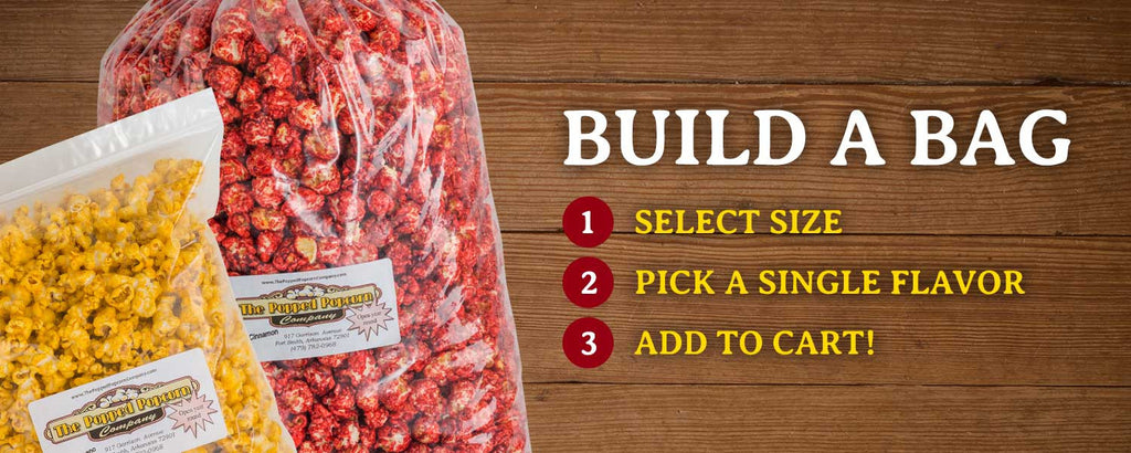 Build a Bag of Fresh, Gourmet Popcorn and Order Online (Available in 30+ Flavors)
